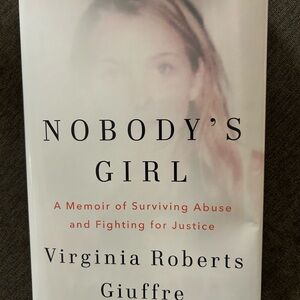 Nobody’s Girl by Virginia Roberts Giuffre 1st Print Book